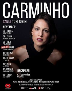 Carminho canta Tom Jobim - november 2017