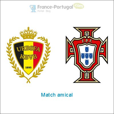 Belgique - Portugal en match amical