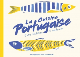 La cuisine portugaise : Entre tradition et modernité
