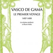 Vasco de Gama. Le premier voyage (1497-1499)