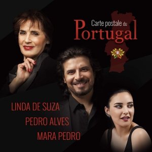 Carte postale du Portugal, Linda De Suza, Pedro Alves et Mara Pedro