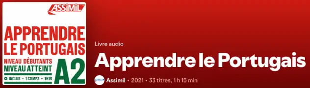 Podcast APPRENDRE LE PORTUGAIS Niveau A2 - ASSIMIL