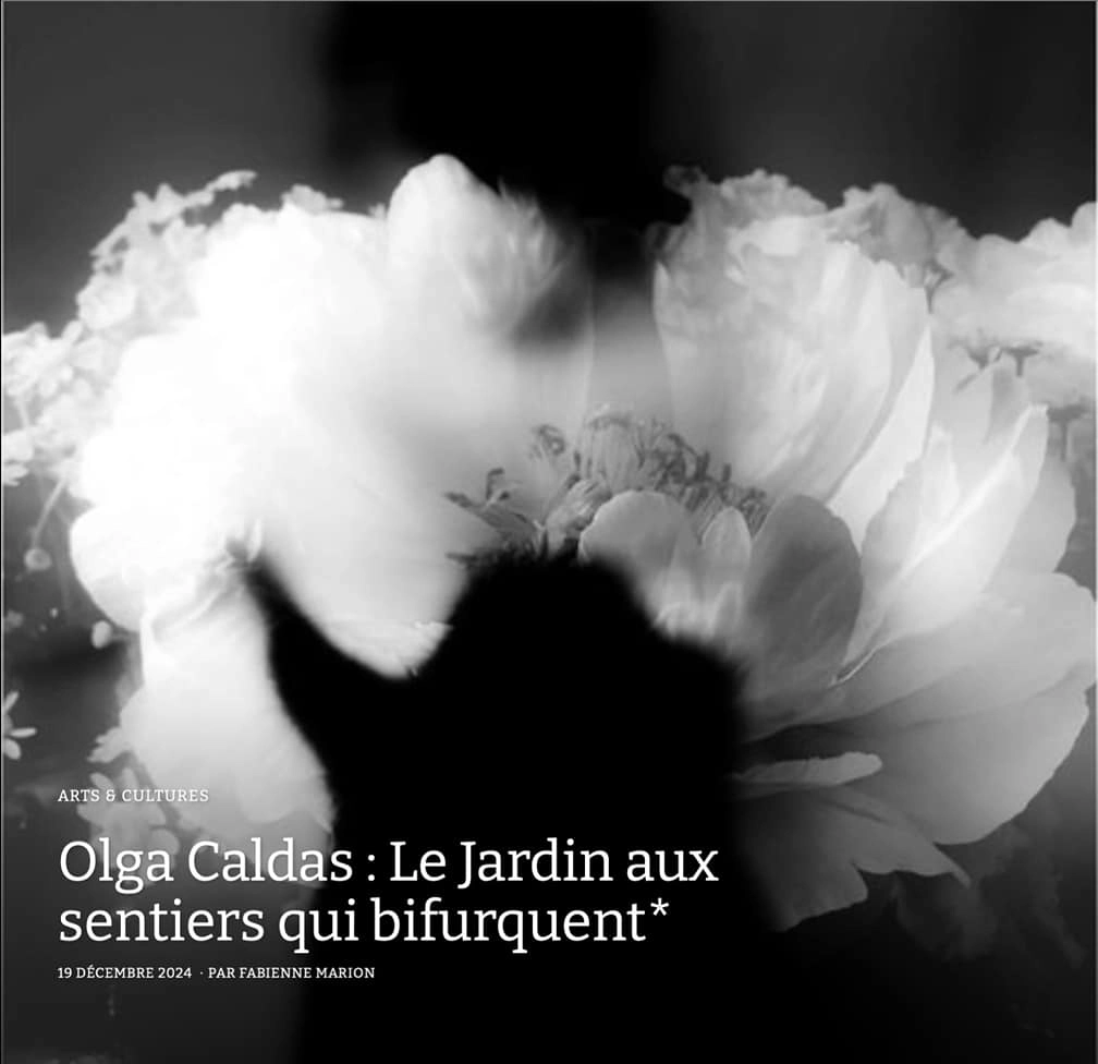 Olga Caldas : exposition Le Jardin aux sentiers qui bifurquent