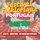 48ème Festival Folklorique Portugais - Rancho Sant Maria - Allauch, Marseille - 10 mai 2026