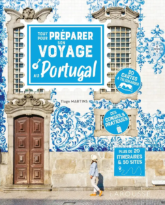Tout pour préparer son voyage au Portugal : le guide incontournable de Tiago Martins Tout pour préparer son voyage au Portugal : le guide incontournable de Tiago Martins