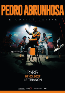 Pedro ABRUNHOSA en concert au Trianon à Paris le 7 mars 2027